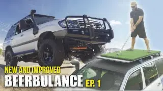 PROJECT BEERBULANCE Ep.1 - Modded 105 Series Landcruiser - Rooftop Driving Range & Air Suspension