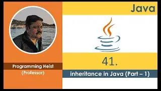 #041 inheritance in  Java - Part I