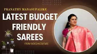 Latest Budget-Friendly Sarees From Moksha Couture In USA | Pranathy Manasupalike