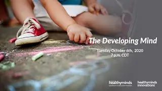 The World We Make 2020 - The Developing Mind