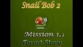 Snail Bob 2 Mission 1 1 Forest Story