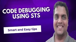 Code Debugging in STS [ Debugging Tips]