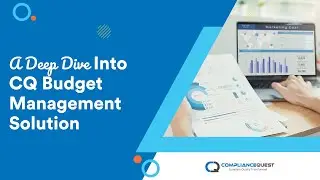 A Deep Dive Into CQ Budget management solution