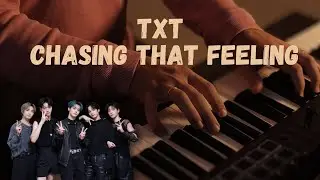 TXT - Chasing That Feeling | Advanced Piano Version by William Freeman (Music Sheet)