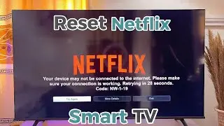 How To Reset Netflix On Smart TV - Fix Netflix Errors