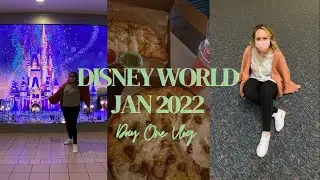 Disney World Vlog January 2022 - Day One