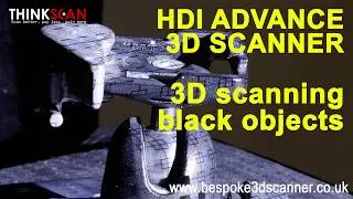 3D scanning black and dark objects. HDI Advance 3D scanning system