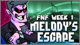 Week 1 de FNF! ▶ Melody's Escape | PC: Steam
