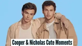 Cooper Koch & Nicholas Chavez | Best Moments