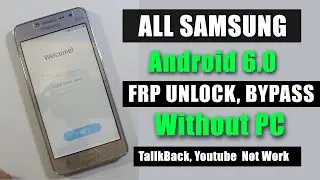Samsung G532 frp bypass | Youtube Apps & TallkBack Not Working