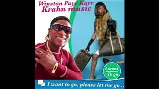 WINSTON PAYE KARR - I WANT TO KNOW