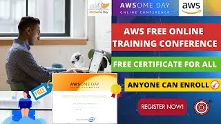 AWS Free Certification Training Program | AWSome Day Online Conference | AI/ML Free Training |