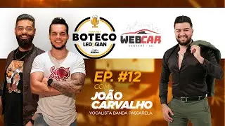 Boteco Leo e Gian (PODCAST) EP. #12