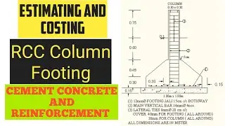 RCC Column Footing | How to Calculate Quantity of Steel and Cement Concrete | Estimating and Costing
