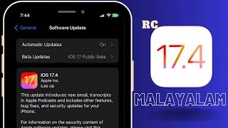 iOS 17.4 RC Released | Features | Changes | iOS 17.4 RC | iOS 16.7.6 RC | Malayalam