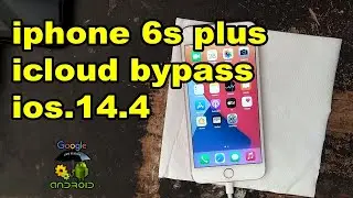 iphone 6s plus | icloud bypass | ios.14.4