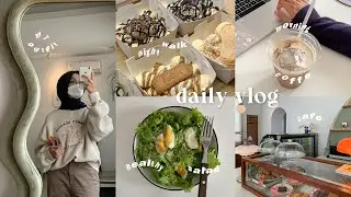 daily vlog🩰🧸 : productive time , grocerry , morning coffe , cozy cafe , yummy salad, night walk