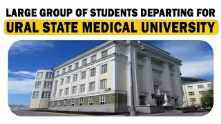 LARGE GROUP OF STUDENTS DEPARTING FOR URAL STATE MEDICAL UNIVERSITY, RUSSIA
