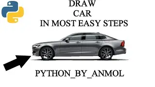 How To Draw A Car In A Python In Most Easy Steps | for Beginnegrs | Car In Python | Anmol Agrawal