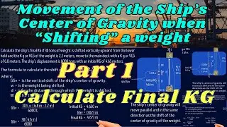 Shift of Ship's Center of Gravity (Part1) when Shifting Weight ll Calculate Final KG