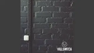 Killswitch