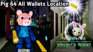Pig 64 All 8 Wallets Location Full Walkthrough | Roblox Pig 64 How To Get All Wallets Tutorial