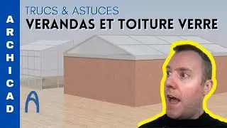 Toiture verre et Verandas   Apprendre Archicad Facilement Formation Archiglazing