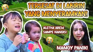 TOLONG! ALETHA DAN ABEW TERSESAT DI LABIRIN YANG MENAKUTKAN😱😨 - COBAN RONDO