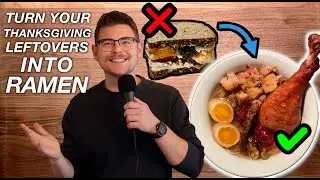 Turn Your Thanksgiving Leftovers Into Ramen!