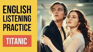 TITANIC, Jack meets Rose - English listening practice | Listen and Repeat
