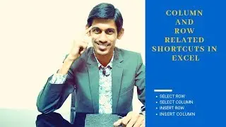 Rows and Columns Insertion and Selection Shortcuts || BY CA DEVASHISH KOGATA