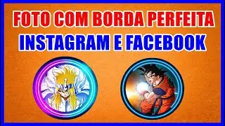 Como Colocar Borda Colorida Na Foto de Perfil do Instagram