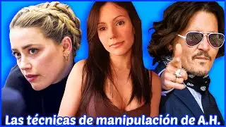 El juicio entre JOHNNY DEPP y AMBER HEARD Qué podemos aprender, Técnicas de manipulación que utilizó