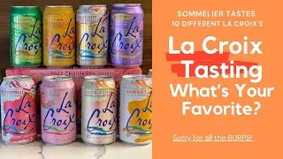 Sommelier Tastes 10 Different La Croix Waters (What's Your Favorite?)