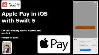 Apple Pay in iOS with Swift 5