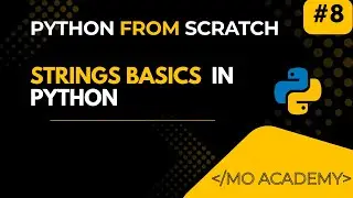 Python Strings Explained for Beginners | String Basics, Indexing, Printing | MO Academy 2025–2026