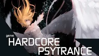 「Hardcore/Psytrance」[6th] Truths & Denials
