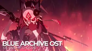 ブルーアーカイブ Blue Archive OST 102. GIVE ME CHOCO♡