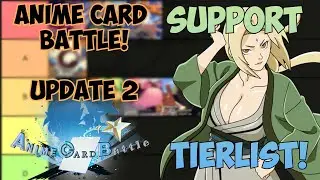 Anime Card Battle NEW Support Card Tierlist Update 2 (Roblox!)