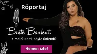 Who is Beste Barkut? Here are the most frequently asked questions!