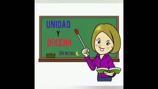Unidad y decena. Números del 10 al 19.