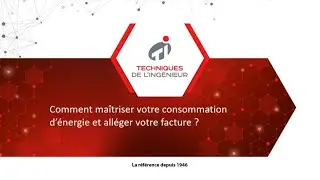 Comment maîtriser votre consommation d’énergie et alléger votre facture - C. Marvillet & Y. Baounous