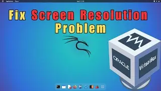 Best way to FIX Kali Linux Screen Resolution Problem  | Kali Linux resolution problem