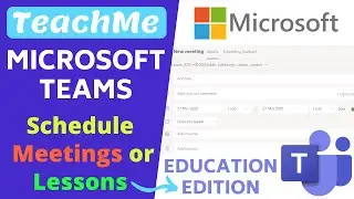 Microsoft Teams Online Lesson Meetings with Classes Set Up