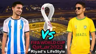 Argentina VS Brazil | FIFA WORLD CUP 2022 | Riyad's LifeStyle | Ahsanul Quadir Riyad | Ashad Rana