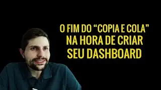 É assim que você acaba com o copia e cola na hora de criar o Dashboard no Excel