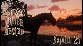 Ortegas wilder Westen   Kapitel 25 [DWW-RP]