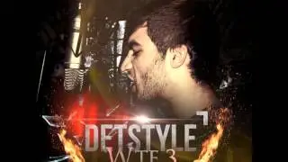 DetStyle - WTF 3 (Lyrics) 2014