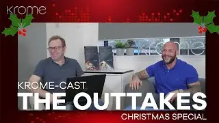 Krome Cast Christmas Outtakes - A year of podcast bloopers and outtakes!