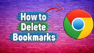 How to Delete Bookmarks in Google Chrome?